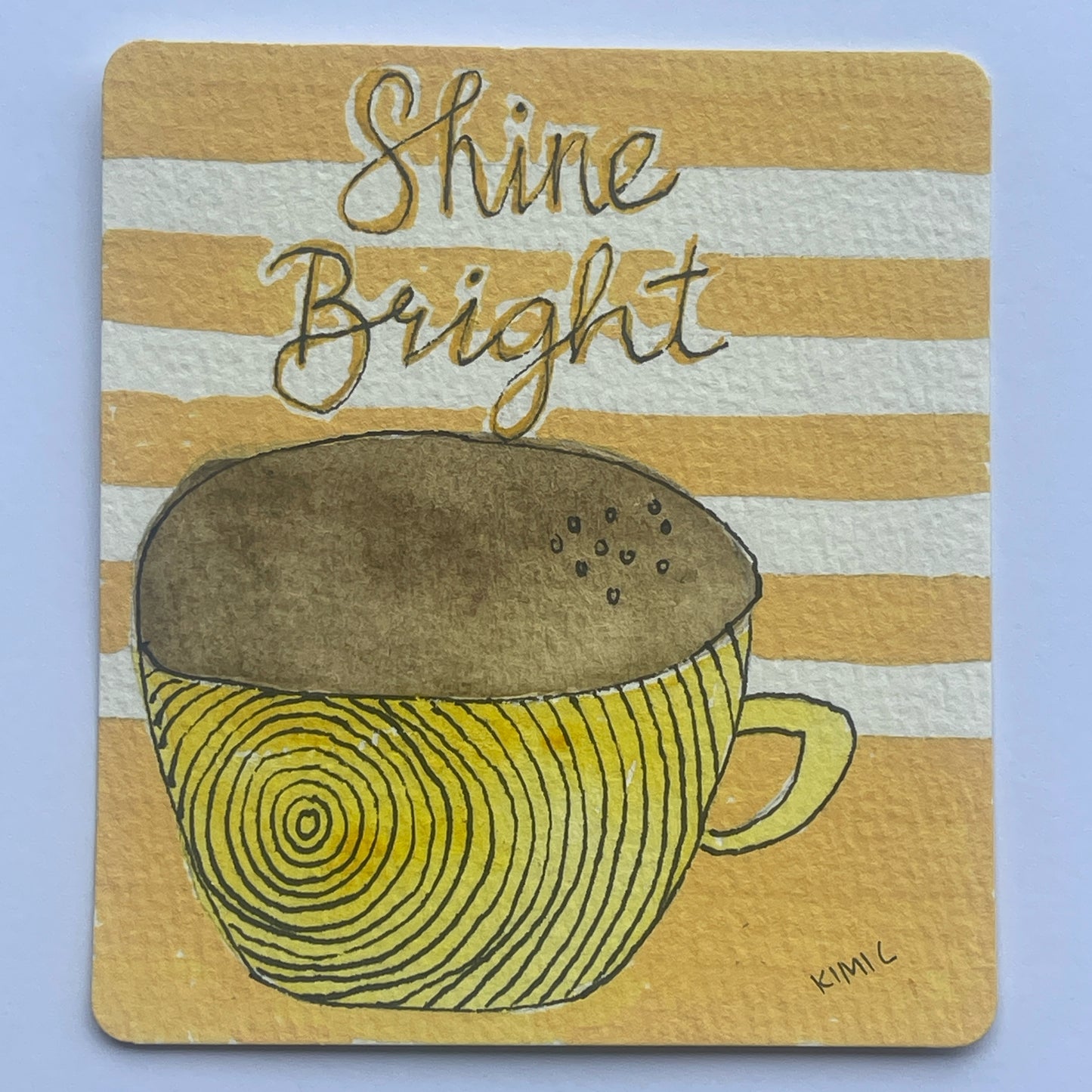 Shine Bright – Original Hand-Painted Mini Encouragement Card